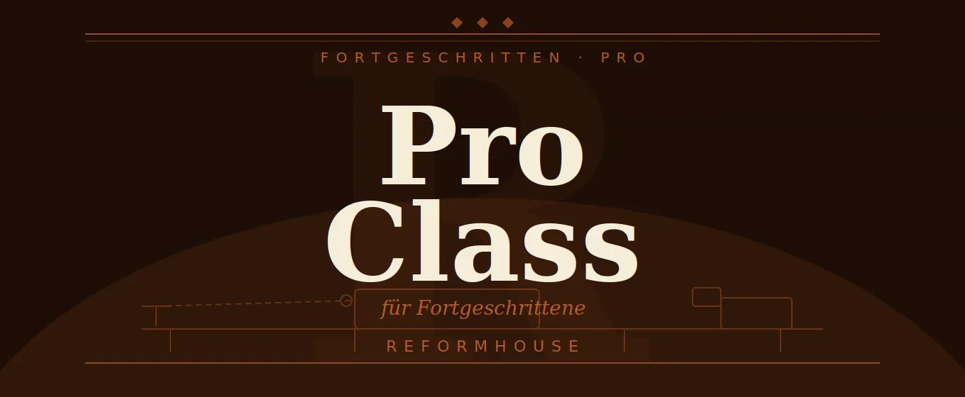 REFORMHOUSE Pro Class