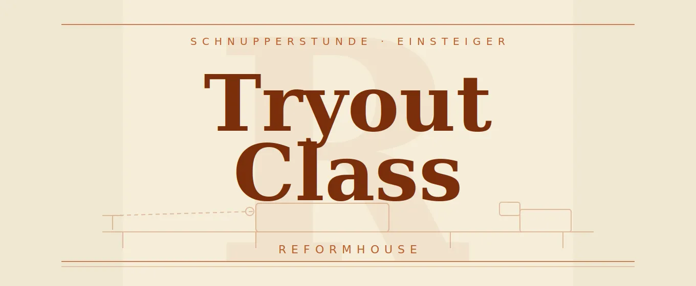 REFORMHOUSE Tryout Class